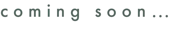 coming soon…